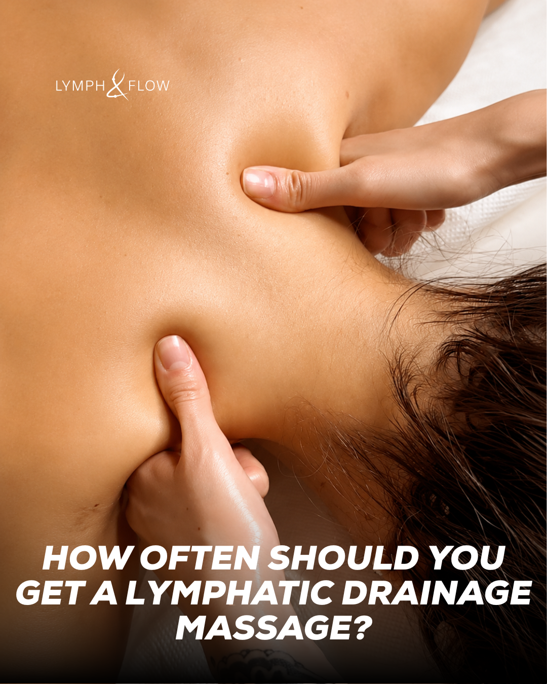 How Often Should You Get a Lymphatic Drainage Massage?